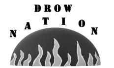 DROW NATION