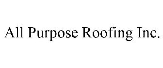 ALL PURPOSE ROOFING