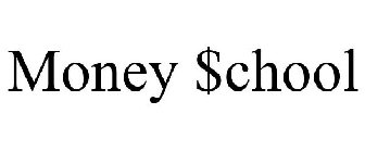 MONEY $CHOOL