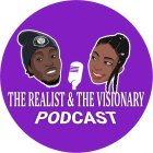 THE REALIST & THE VISIONARY PODCAST