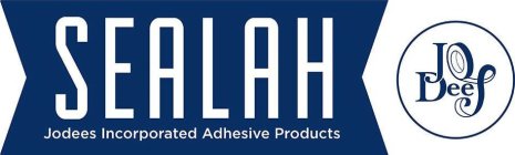 SEALAH JODEES INCORPORATED ADHESIVE PRODUCTS JODEES