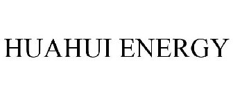 HUAHUI ENERGY