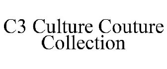 C3 CULTURE COUTURE COLLECTION