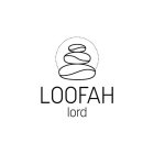 LOOFAH LORD