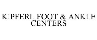 KIPFERL FOOT & ANKLE CENTERS