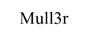 MULL3R