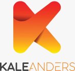 K KALEANDERS