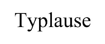 TYPLAUSE