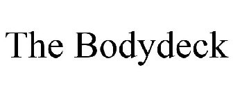 THE BODYDECK