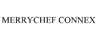 MERRYCHEF CONNEX