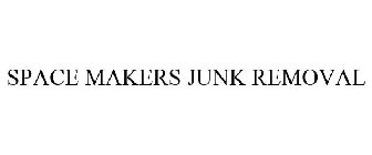 SPACE MAKERS JUNK REMOVAL