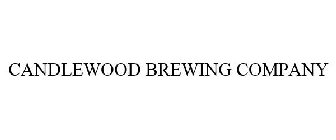 CANDLEWOOD BREWING COMPANY