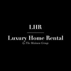 LHR LUXURY HOME RENTAL BY THE MAIMON GROUP