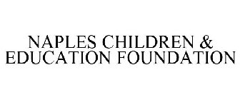 NAPLES CHILDREN & EDUCATION FOUNDATION