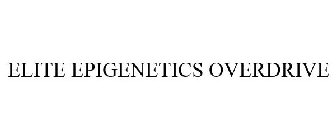 ELITE EPIGENETICS OVERDRIVE