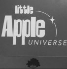 LITTLE APPLE UNIVERSE