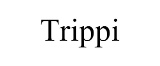 TRIPPI