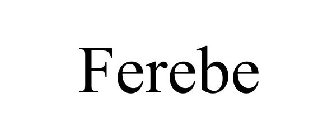 FEREBE