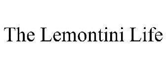 THE LEMONTINI LIFE