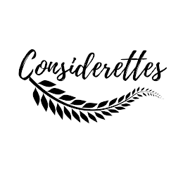CONSIDERETTES
