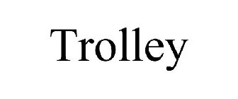 TROLLEY