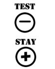 TEST, STAY