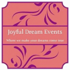 JOYFUL DREAM EVENTS WHERE WE MAKE YOUR DREAMS COME TRUE