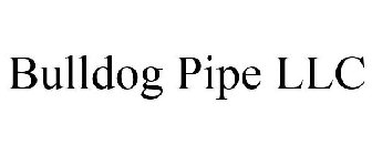 BULLDOG PIPE LLC