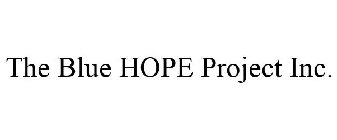 THE BLUE HOPE PROJECT INC.