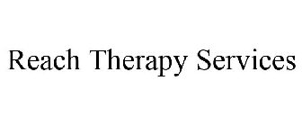 REACH THERAPY SERVICES