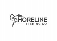 SHORELINE FISHING CO