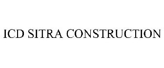 ICD SITRA CONSTRUCTION