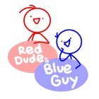 RED DUDE & BLUE GUY
