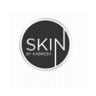 SKIN BY KABREEK