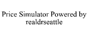 PRICE SIMULATOR POWERED BY REALDRSEATTLE