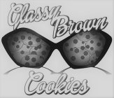 GLASSY BROWN COOKIES