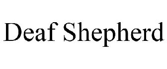 DEAF SHEPHERD