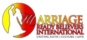 MARRIAGE READY BELIEVERS INTERNATIONAL UNITING FAITH | CULTURE | LOVE