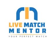 LIVE MATCH MENTOR YOUR PERFECT MATCH