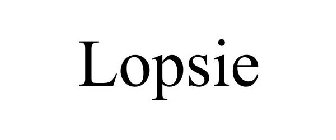 LOPSIE