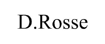 D.ROSSE