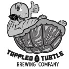 TOPPLED TURTLE BREWING COMPANY