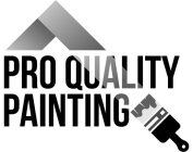 PRO QUALITY PAINTING