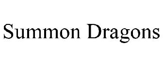 SUMMON DRAGONS