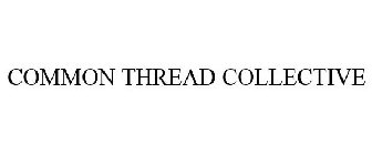 COMMON THREAD COLLECTIVE