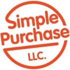 SIMPLE PURCHASE LLC