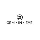 GEM · IN · EYE