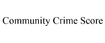 COMMUNITY CRIME SCORE