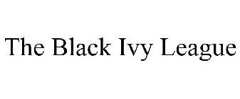THE BLACK IVY LEAGUE