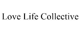 LOVE LIFE COLLECTIVE